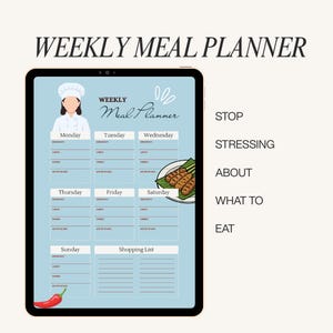 May include: A digital weekly meal planner on a tablet. The planner has sections for each day of the week, with space for breakfast, lunch, dinner, and water intake. The text "WEEKLY MEAL PLANNER" is at the top.