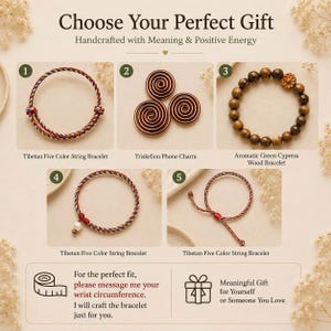 May include: A collection of jewelry including a Tibetan five-color string bracelet, a triskelion phone charm, and an aromatic green cypress wood bracelet. The image includes text: Choose Your Perfect Gift, Handcrafted with Meaning & Positive Energy.