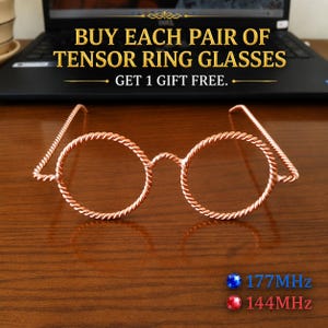 Könnte beinhalten: Kupferfarbene Drahtbrille mit gedrehter Seiltextur an den runden Rahmen und Bügeln. Das Bild enthält den Text: BUY EACH PAIR OF TENSOR RING GLASSES GET 1 GIFT FREE, sowie die Beschriftungen 177MHz und 144MHz.