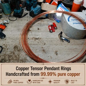 May include: A large, circular coil of thin, metallic copper wire. The text on the image reads: Copper Tensor Pendant Rings, Handcrafted from 99.99% pure copper, 99.99% pure copper, Handcrafted with care, Premium quality, Built to last.