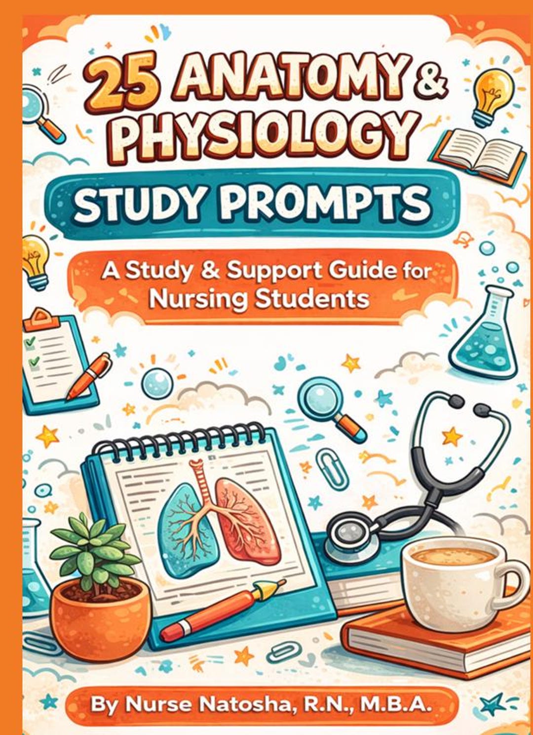 25 Chatgpt Anatomy & Physiology Study Guide Prompts for Nursing Students - Etsy