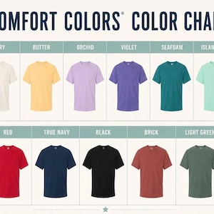 Puede incluir: Una carta de colores Comfort Colors que muestra quince camisetas de manga corta en varios colores s&oacute;lidos, incluyendo pepper, ivory, butter, orchid, violet, seafoam, island reef, bay, blossom, red, true navy, black, brick, light green y white.