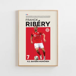 May include: A framed poster featuring Franck Ribéry in a red soccer jersey with the number 7. The poster has a red background with the text "FRANCK, RIBÉRY" in bold black letters. The words "F.C. BAYERN MUNCHEN" are at the bottom.