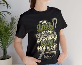 De Heer is mijn herder Psalm 23:1 T-shirt | Christelijk Bijbeltekst T-shirt