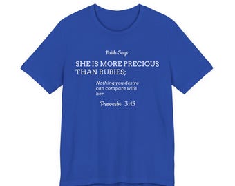 Christliches T-Shirt für Frauen – „Sie ist kostbarer als Rubine“, Bibelvers aus Sprüche 3,15 – Geschenk für Gläubige