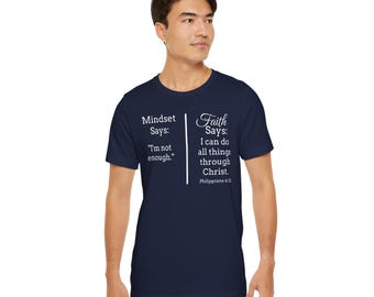 Bible Verse Shirt, Philippians 4:13 Mindset Vs Faith Tee | Airlume Cotton, Unisex, White Print, Church Study Gift
