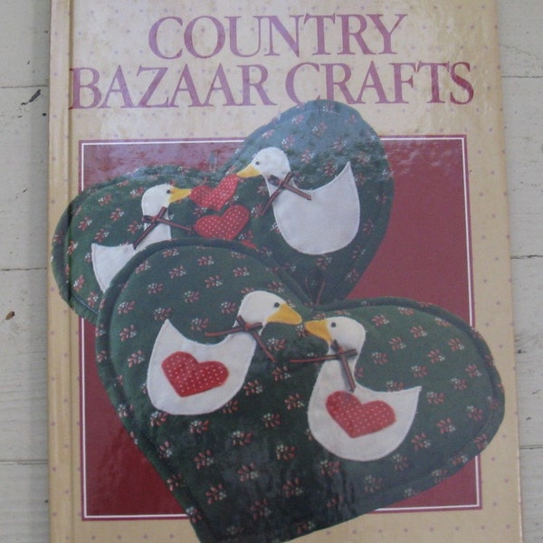 vintage better homes and gardens country bazaar crafts book hardcover 1986 handcrafts