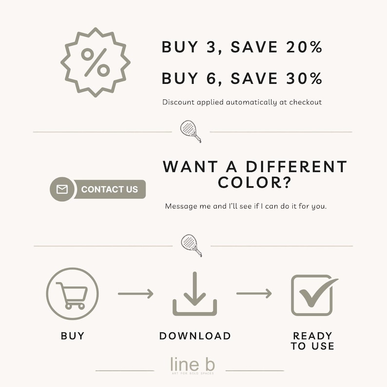 May include: An informational graphic with dark gray text and icons on a light background. It displays discount offers, a contact button, and a three-step process: buy, download, and ready to use. The text includes BUY 3, SAVE 20%, BUY 6, SAVE 30%, WANT A DIFFERENT COLOR?, CONTACT US, BUY, DOWNLOAD, READY TO USE, and line b.