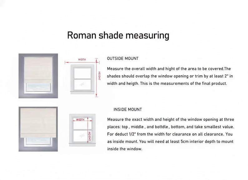 May include: Diagram illustrating how to measure for Roman shades. The text explains outside and inside mount measurements, including width and height. Instructions are provided for both methods, with measurements in inches.