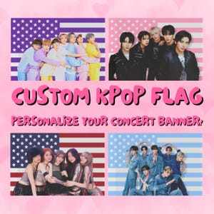 Puede incluir: Imagen promocional de banderas K-pop personalizadas. La imagen presenta cuatro secciones con grupos de K-pop y fondos con temática de la bandera estadounidense. El texto dice "CUSTOM KPOP FLAG" y "¡PERSONALIZA TU BANDERA DE CONCIERTO!"