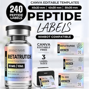 May include: A set of 240 peptide labels featuring Canva editable templates in 40x20 mm, 40x30 mm, and 50x30 mm sizes. The labels are Nimbot compatible and include designs for Retatrutide, Mots-C, and TB-500, displayed on a glass vial and a small printer.