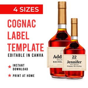 Puede incluir: Dos botellas de coñac con tapones dorados y etiquetas. Las etiquetas dicen "Cognac Label Template" y "4 Sizes". Una etiqueta dice "22 Jennifer Very Special Happy Birthday". El texto "Instant Download" y "Print at Home" también es visible.