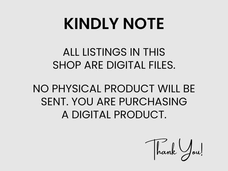 Puede incluir: Aviso de producto digital sobre un fondo gris claro. El texto dice "KINDLY NOTE" seguido de informaci&oacute;n sobre archivos digitales y un mensaje "Thank You!" en fuente cursiva.