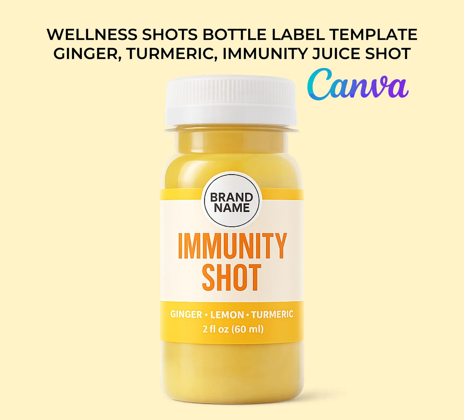 Spent Shot Labels Wellness Shot Label Template Canva | Ginger, Turmeric, Immunity Juice ...