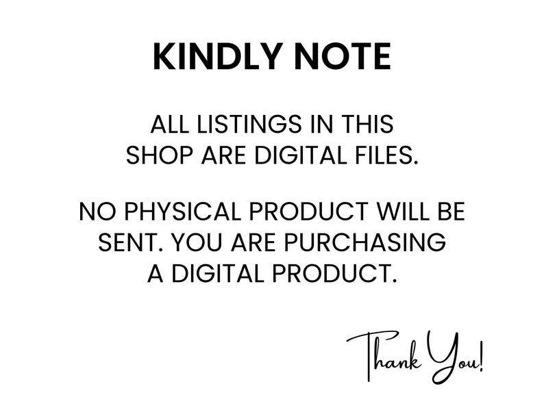 Op de afbeelding: Witte achtergrond met zwarte tekst met de tekst "KINDLY NOTE" en "ALLE AANBIEDINGEN IN DEZE WINKEL ZIJN DIGITALE BESTANDEN." De tekst gaat verder met "ER WORDT GEEN FYSIEK PRODUCT VERZONDEN. U KOOPT EEN DIGITAAL PRODUCT." De woorden "Thank You!" zijn cursief geschreven.