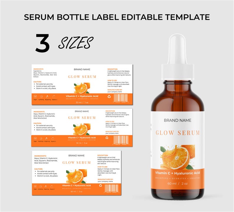 Puede incluir: Una botella de suero marr&oacute;n con un cuentagotas y una etiqueta blancos. La etiqueta dice "Glow Serum" y "Vitamin C + Hyaluronic Acid". La imagen tambi&eacute;n muestra tres plantillas de etiquetas con el texto "3 Sizes". La botella contiene 60 ml.