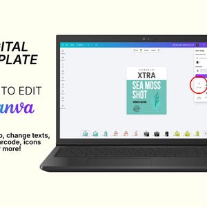 Pu&ograve; includere: Un laptop mostra un modello digitale per un'etichetta del prodotto "Sea Moss Shot". Lo schermo mostra il testo "DIGITAL TEMPLATE" e "EASY TO EDIT IN Canva". Il modello consente di inserire un logo, cambiare testi, colori e icone.