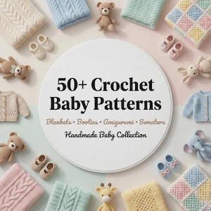 Paquete de más de 50 patrones de crochet para bebés: más de 60 mantas, patucos y amigurumis (descarga en PDF), descargas digitales