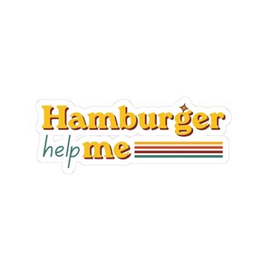 Hamburger help me Sticker | Retro script typography, striped accent