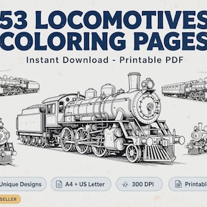 Könnte beinhalten: Eine digitale Sammlung von 53 Lokomotiven-Malvorlagen mit detaillierten schwarz-weißen Strichzeichnungen verschiedener Dampfzüge. Der Text lautet 53 LOCOMOTIVES COLORING PAGES, Instant Download - Printable PDF, 53 Unique Designs, A4 + US Letter, 300 DPI, Printable PDF und BESTSELLER.