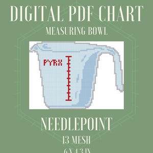 May include: Digital PDF chart for a needlepoint project. The design features a pixelated image of a measuring bowl with red measurement markings. The text includes "PYRX", "MEASURING BOWL", "NEEDLEPOINT", "13 MESH", and dimensions of 15.2 x 10.9 cm.