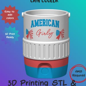 May include: A white 12oz standard can cooler with a red and blue base. The text reads 12oz standard can cooler, American Girly, Easy to edit colours, 3D Print Ready, AMS Required, and 3D Printing STL & 3MF Files. It features red and blue bow graphics.