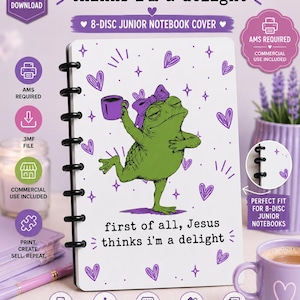 May include: A white 8-disc junior notebook cover featuring a green frog illustration wearing a purple bow and holding a purple mug. The text reads, first of all, Jesus thinks i'm a delight, surrounded by purple hearts and star accents.