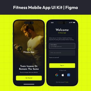 May include: Two smartphones displaying a fitness app UI kit. The left screen shows a man lifting weights, with the app logo and text "Train Insane Or Remain The Same." The right screen displays a welcome screen with login fields and social media sign-in options. The app is designed in Figma.