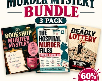 May include: A murder mystery bundle 3 pack featuring three printable puzzle games titled The Bookshop Murder Mystery, The Hospital Murder Files, and The Deadly Lottery, with graphic elements including a clipboard, mug, and tickets.