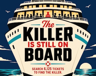 The Killer is Still On Board: Murder Mystery Name Elimination Puzzle | Search 6,125 Tickets to Find The Killer | Printable PDF