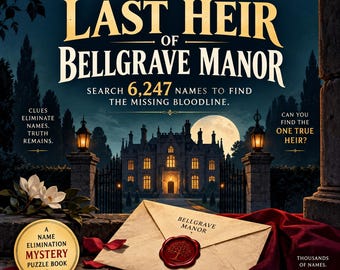 May include: A mystery puzzle book titled The Last Heir of Bellgrave Manor featuring a cream-colored envelope with a red wax seal, a red cloth, and white flowers. The cover displays a dark manor house under a full moon and text about searching 6,247 names.
