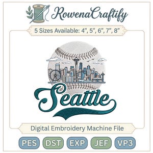 May include: Digital embroidery machine file with a baseball design featuring the Seattle skyline. The design includes the Space Needle and Ferris wheel. The word "Seattle" is in teal script. Available in 10.16cm, 12.7cm, 15.24cm, 17.78cm, and 20.32cm sizes.