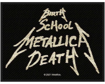 Metallica - Narodziny, Szkoła, Metallica, Śmierć - Patch