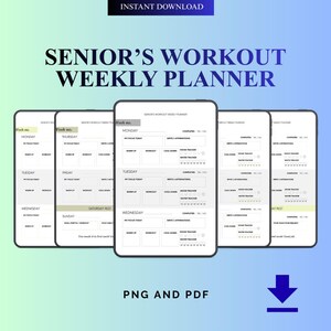 May include: A digital weekly workout planner for seniors, displayed on several tablet-like screens. The planner includes sections for daily activities, mood tracking, and water intake. The image also includes the text "Instant Download" and "PNG and PDF."