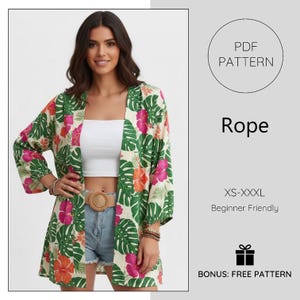 May include: A floral print kimono with a tropical leaf and flower design in green, pink, and orange. The text "PDF PATTERN" and "Rope" are visible. The pattern is beginner friendly and available in sizes XS-XXXL.