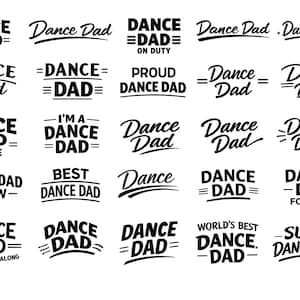 Dance Dad SVG Typography Bundle – 25 Distinct Black Outline Lettering Designs, Strong Line Artwork, White Background, Cricut Silhouette
