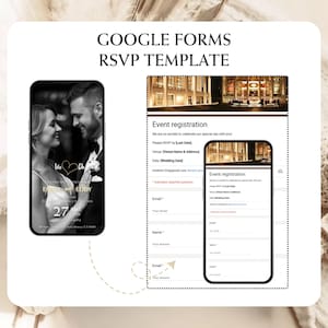 May include: A Google Forms RSVP template featuring a digital wedding invitation design on a smartphone screen next to a form layout with the text Event registration, including fields for email, name, and date, set against a building background.