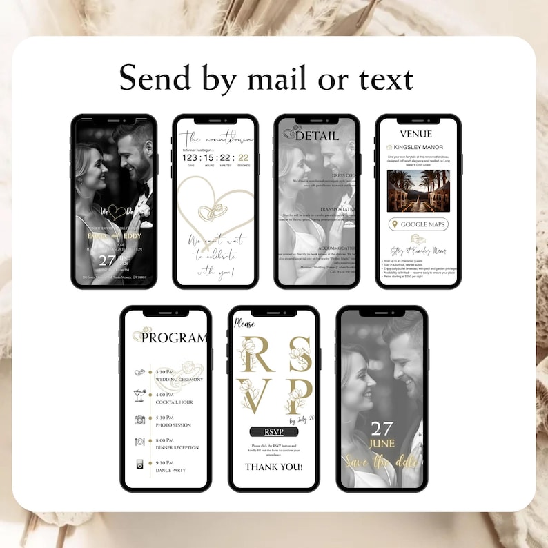 May include: Seven smartphones displaying a digital wedding invitation suite with the text Send by mail or text. Screens show a countdown, venue details, event program, and RSVP page featuring black and white photos of a couple and gold accents.
