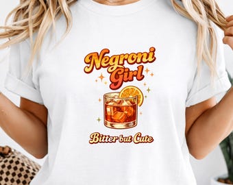 Negroni Girl Shirt Bitter aber süßes T-Shirt, lustiges Cocktail-Grafik-T-Shirt, Retro ästhetisches Getränk-Liebhaber-Geschenk, Vintage Bar Art-Shirt
