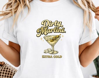 Dirty Martini Extra Kaltes T-Shirt, Lustiges Cocktail-Grafik-Shirt, Olive Martini-Liebhaber-Geschenk, Retro Bar Ästhetisches Vintages Getränk-T-Shirt