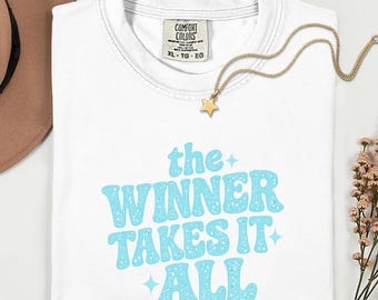 The Winner Takes It All T-Shirt, Retro Lyric Shirt, Disco Quote Tee, Music Lover Graphic Tee, Vintage Style Typography Shirt