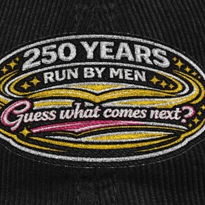 250 Years Run By Men Corduroy Cap, Unisex Statement Hat, Pride Gift, Embroidered Patch, Vintage Style Cap, 4 juillet 1776 independence day