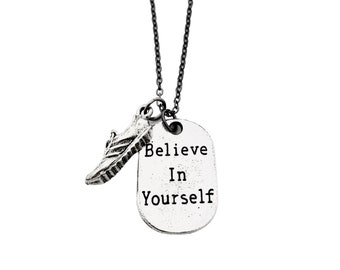 BELIEVE IN YOURSELF Running Shoe Pewter Pendant Necklace - Pewter Running Shoe and Believe Dog Tag Style Charm on 18 in Gunmetal chain - Run