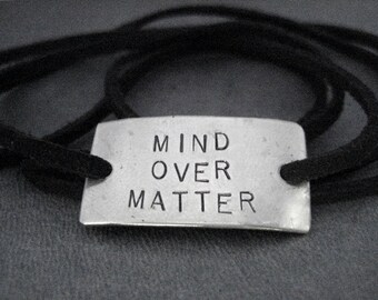 MIND OVER MATTER Wrap Bracelet  - Inspirational Jewelry - Nickel Silver Pendant on 3 feet of Micro Fiber Suede - Motivation Jewelry - Shoe