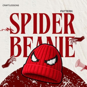 Puede incluir: Gorro rojo tejido con diseño de ojos blancos y negros. La palabra "SPIDER BEANIE" está escrita en letras rojas grandes. La palabra "PATTERN" está escrita encima de "SPIDER". La marca "CRAFTLESSONS" está en la esquina superior izquierda.