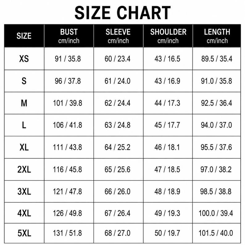 May include: A black and white size chart table with the heading SIZE CHART. It lists sizes from XS to 5XL with corresponding measurements for bust, sleeve, shoulder, and length in both centimeters and inches for each garment size category.