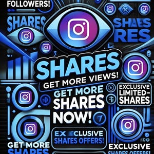 May include: A digital graphic with a dark blue and purple color scheme, featuring Instagram logos and the words "Shares" and "Get More Views!" in bold, white text. The design includes eye-shaped elements and the text "Get More Followers!"