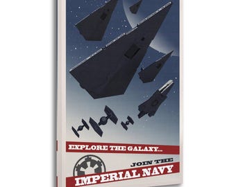 May include: A framed poster with a vintage aesthetic, featuring a space battle scene. Dark gray starships and TIE fighters are set against a starry sky. The poster reads "Explore the Galaxy... Join the Imperial Navy" with the Imperial symbol.