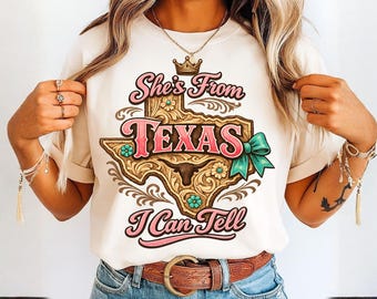 She’s From Texas I Can Tell PNG, Retro Texas Girl Shirt Design, Western Southern Graphic Tee Sublimation (Digital Download)