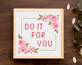 Self Care Quote Cross Stitch Pattern PDF | Do It For You | Easy Beginner Embroidery Design, Modern Minimalist Counted Chart